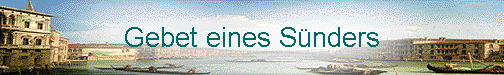  Gebet eines S�nders 