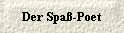  Der Spa�-Poet 